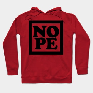 NOPE 4 Hoodie